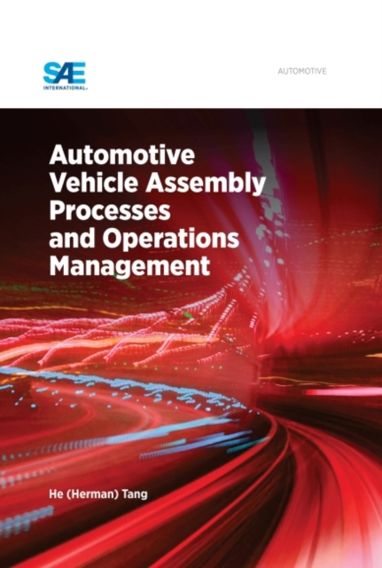 Automotive Vehicle Assembly Processes and Operations Management, Paperback / softback Book