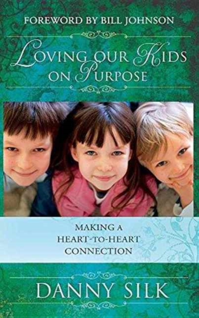 Loving Our Kids on Purpose, Hardback Book