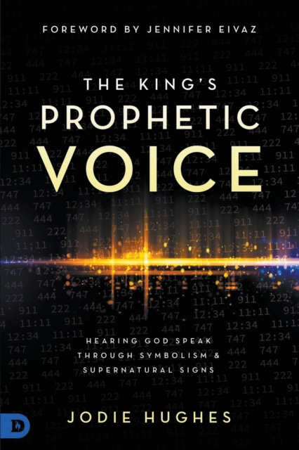 King's Prophetic Voice, The, Paperback / softback Book