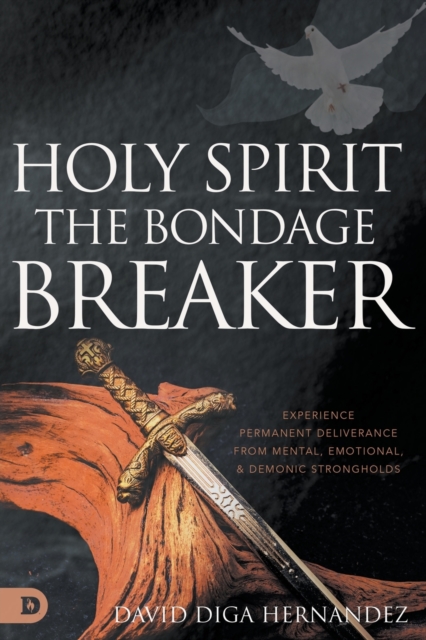 Holy Spirit: The Bondage Breaker, Paperback / softback Book
