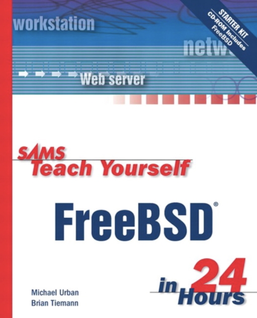 Sams Teach Yourself FreeBSD in 24 Hours, PDF eBook