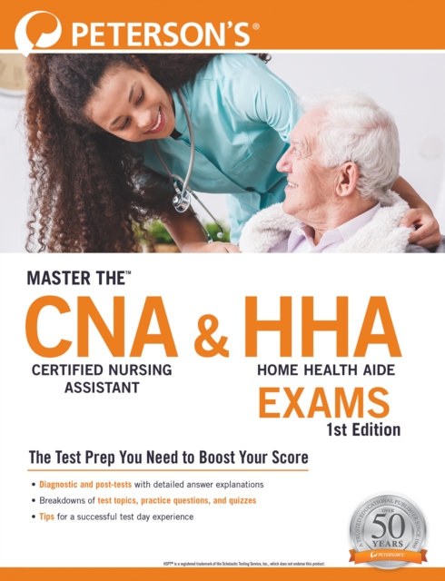 Master the™ Certified Nursing Assistant (CNA) and Home Health Aide (HHA) Exams, Paperback / softback Book