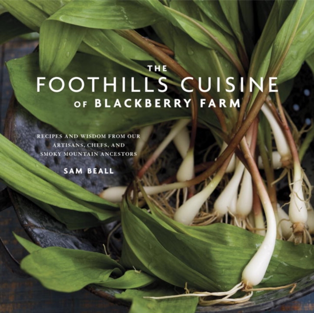 Foothills Cuisine of Blackberry Farm, EPUB eBook