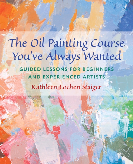 Oil Painting Course You've Always Wanted, EPUB eBook