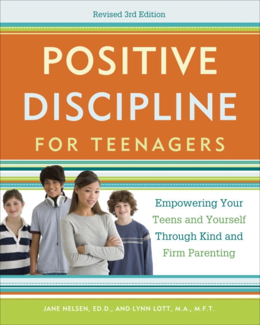 Positive Discipline for Teenagers, Revised 3rd Edition, EPUB eBook