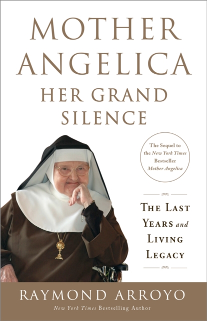 Mother Angelica: Her Grand Silence, EPUB eBook