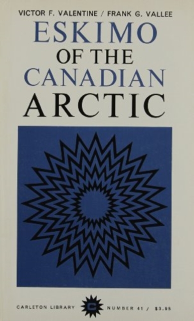 Eskimo of the Canadian Arctic, Paperback / softback Book