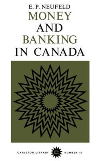 Money and Banking in Canada, Paperback / softback Book