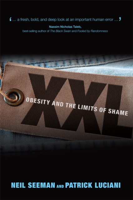 XXL : Obesity and the Limits of Shame, Paperback / softback Book