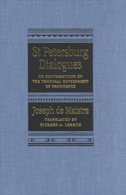 St Petersburg Dialogues : Or Conversations on the Temporal Government of Providence, Hardback Book
