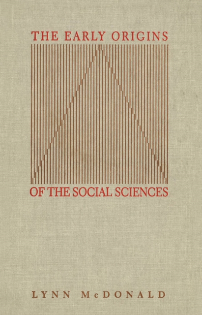 The Early Origins of the Social Sciences, Paperback / softback Book