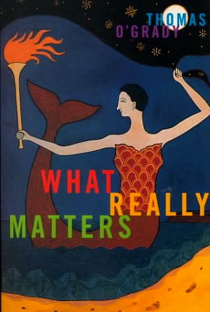 What Really Matters : Volume 7, Paperback / softback Book