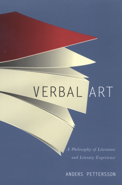 Verbal Art : A Philosophy of Literature and Literary Experience, Hardback Book