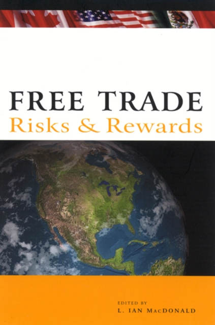 Free Trade : Risks and Rewards, Paperback / softback Book