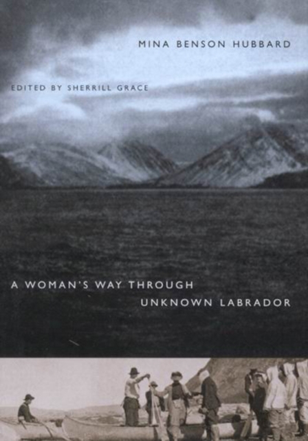 A Woman's Way Through Unknown Labrador, Paperback / softback Book