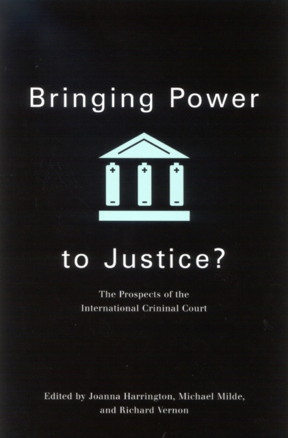 Bringing Power to Justice? : The Prospects of the International Criminal Court Volume 4, Paperback / softback Book