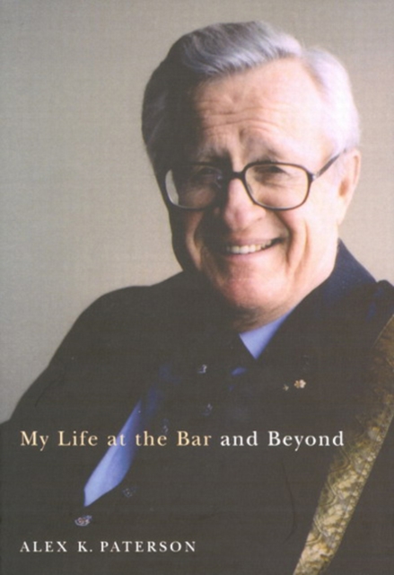 My Life at the Bar and Beyond : Volume 3, Hardback Book
