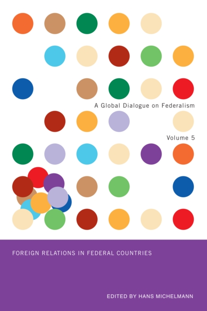 Foreign Relations in Federal Countries : Volume 5, Hardback Book