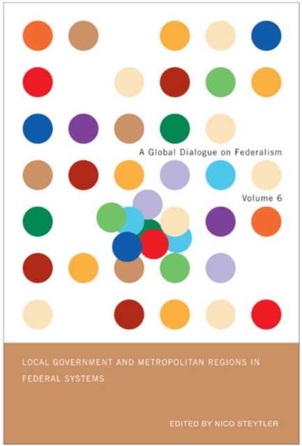 Local Government and Metropolitan Regions in Federal Countries : Volume 6, Paperback / softback Book