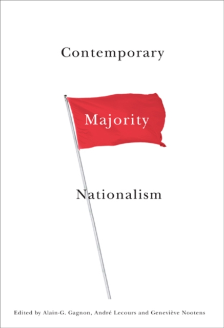 Contemporary Majority Nationalism : Volume 8, Hardback Book