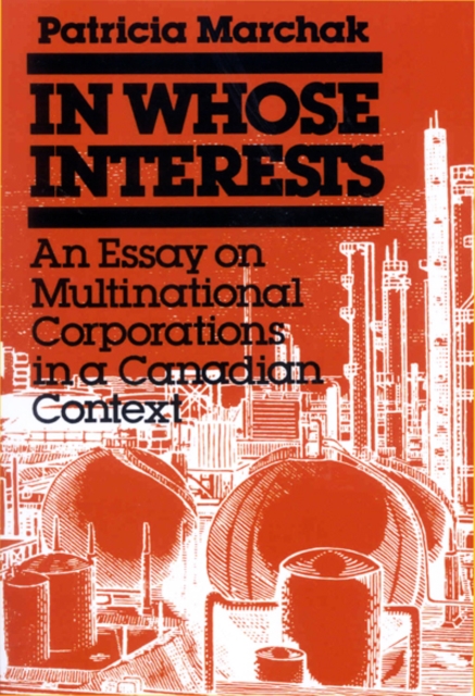 In Whose Interests : An Essay on Multinational Corporations, Paperback / softback Book