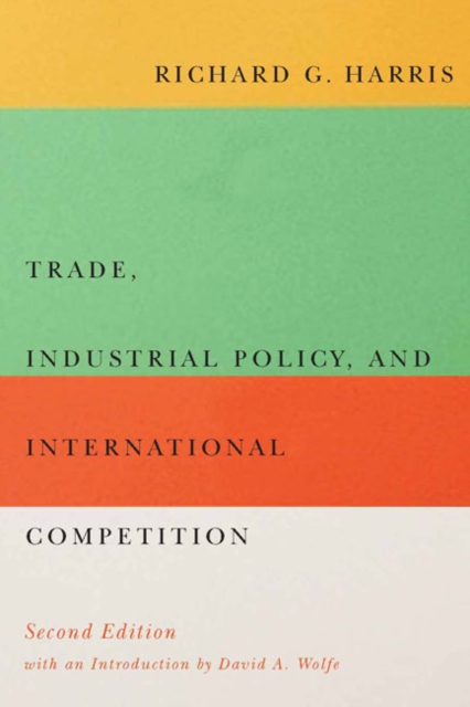 Trade, Industrial Policy, and International Competition, Second Edition, Paperback / softback Book