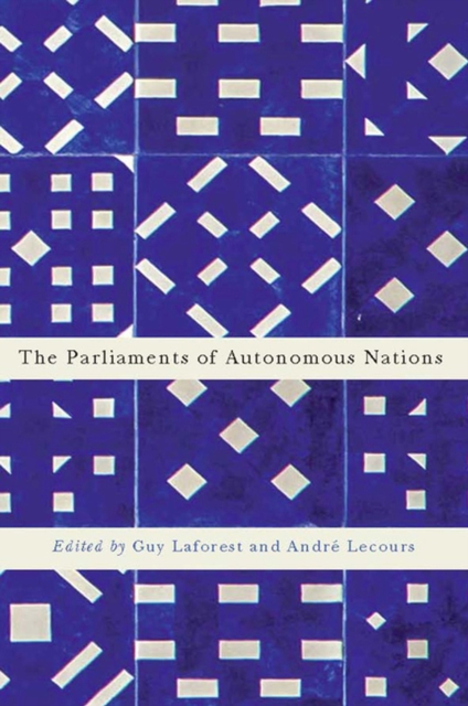 The Parliaments of Autonomous Nations : Volume 1, Hardback Book