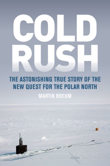 COLD RUSH, Hardback Book