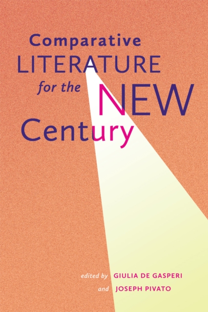 Comparative Literature for the New Century, Hardback Book