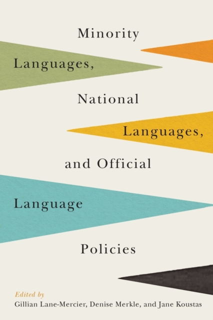Minority Languages, National Languages, and Official Language Policies, Paperback / softback Book