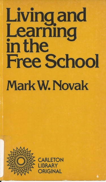 Living and Learning in the Free School, PDF eBook