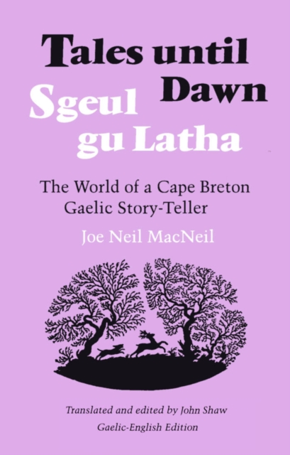 Tales Until Dawn : The World of a Cape Breton Gaelic Story-Teller, PDF eBook