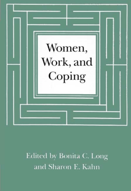 Women, Work, and Coping : A Multidisciplinary Approach to Workplace Stress, PDF eBook