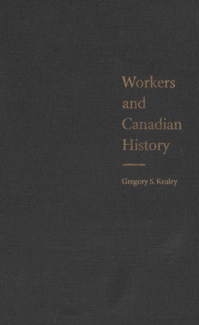 Workers and Canadian History, PDF eBook