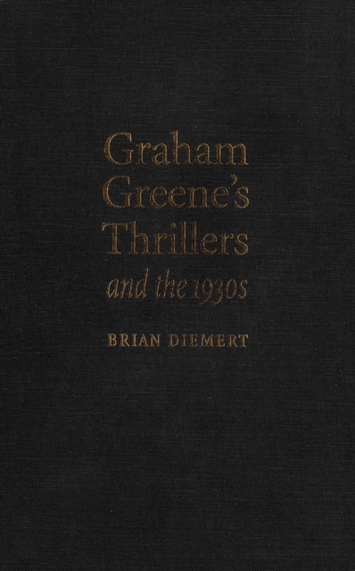 Graham Greene's Thrillers and the 1930s, PDF eBook