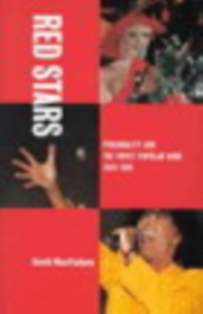 Red Stars : Personality and the Soviet Popular Song, 1955-1991, PDF eBook