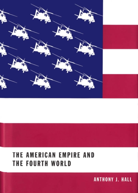 American Empire and the Fourth World : The Bowl With One Spoon, Part One, PDF eBook