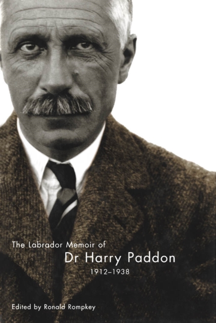 Labrador Memoir of Dr Harry Paddon, 1912-1938, PDF eBook