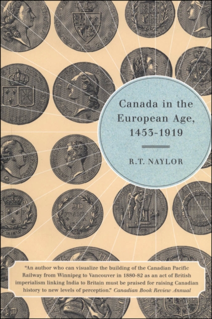 Canada in the European Age, 1453-1919, PDF eBook