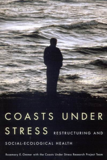 Coasts Under Stress : Restructuring and Social-Ecological Health, PDF eBook
