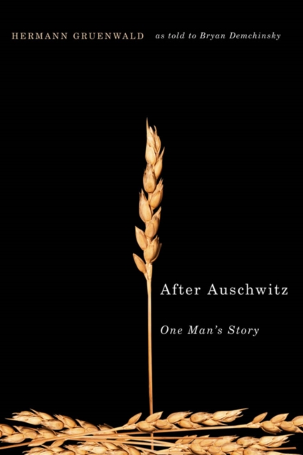 After Auschwitz : One Man's Story, EPUB eBook