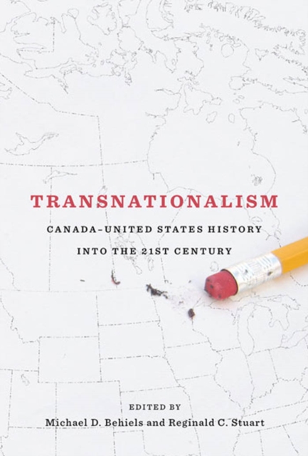 Transnationalism : Canada-United States History into the Twenty-first Century, PDF eBook