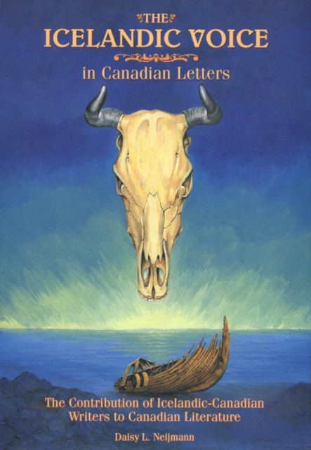 Icelandic Voice in Canadian Letters : The Contribution of Icelandic-Canadian Writers to Canadian Literature, PDF eBook