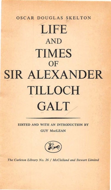 Life and Time of Sir Alexander Tilloch Galt, PDF eBook