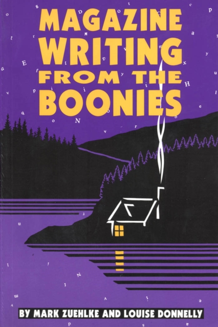Magazine Writing From the Boonies, PDF eBook