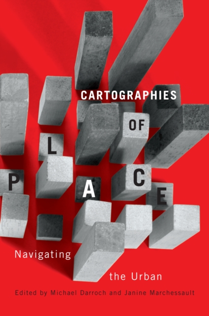 Cartographies of Place : Navigating the Urban, PDF eBook