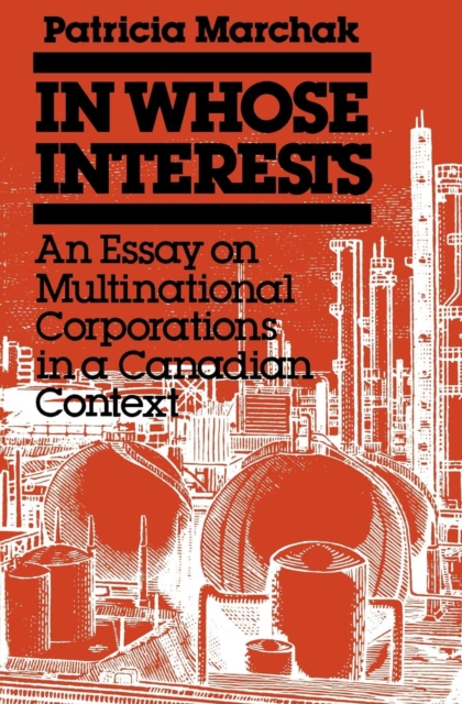 In Whose Interests : An Essay on Multinational Corporations, PDF eBook