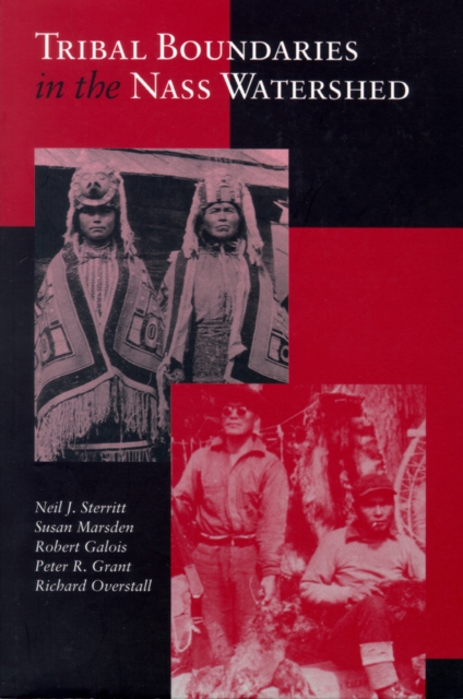 Tribal Boundaries in the Nass Watershed, Paperback / softback Book