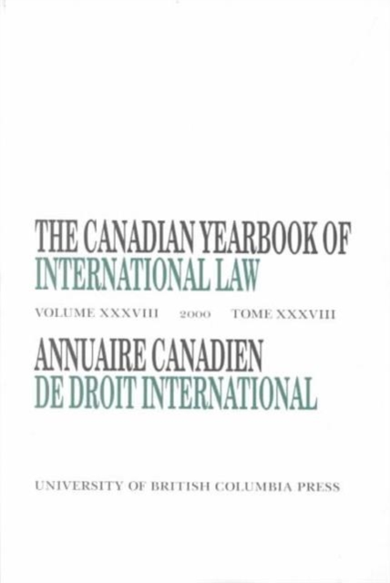 The Canadian Yearbook of International Law, Vol. 38, 2000, Hardback Book