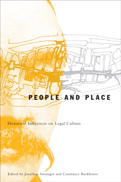 People and Place : Historical Influences on Legal Culture, Hardback Book